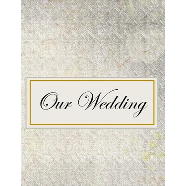 Our Wedding: Everything you need to help you plan the perfect wedding, paperback, matte cover, B&W interior, darker silver