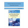 Solutions Manual for Accelerated Chemistry