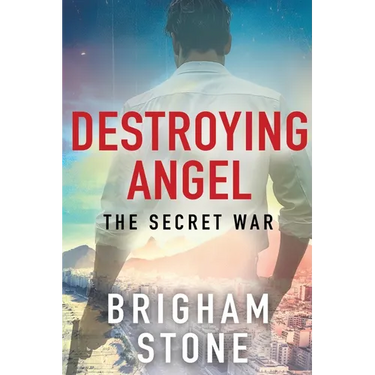 Destroying Angel: The Secret War