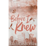 Before I Knew - Special Edition