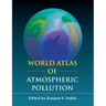 World Atlas of Atmospheric Pollution