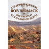 Cripple Creek, Bob Womack and The Greatest Gold Camp on Earth
