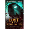 Lost in Hanks Hollow: Hanks Hollow Series Book Three