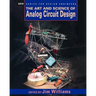The Art and Science of Analog Circuit Design
