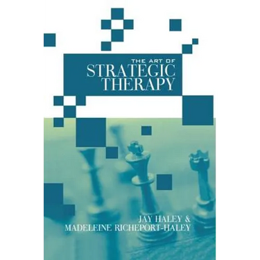 The Art of Strategic Therapy