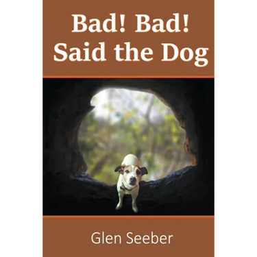Bad! Bad! Said the Dog