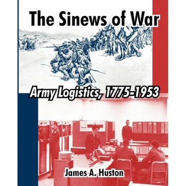 The Sinews of War: Army Logistics, 1775-1953