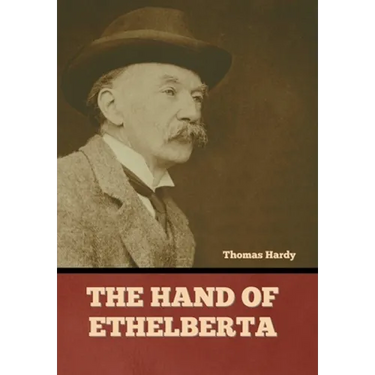 The Hand of Ethelberta
