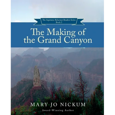 The Making of the Grand Canyon