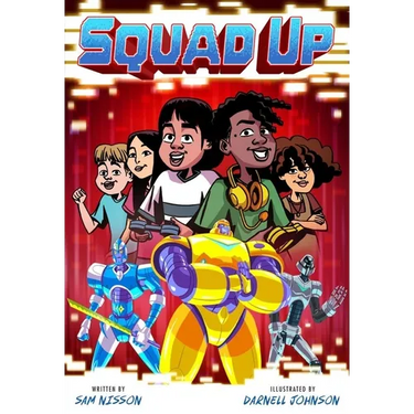 Squad Up, Power Up #2: A Graphic Novel