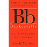 Baskerville: The Biography of a Typeface