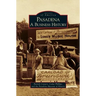 Pasadena: A Business History