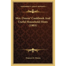 Mrs. Owens' Cookbook And Useful Household Hints (1903)