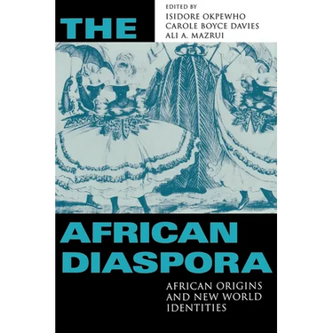African Diaspora: African Origins and New World Identities