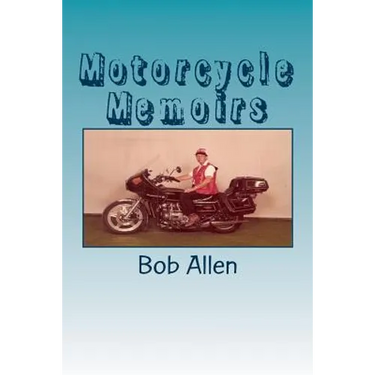 Motorcycle Memoirs