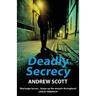 Deadly Secrecy