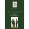 Annals of the King OS Royal Rifle Corps: Vol 4 Othe K.R.R.C. O1872-1913