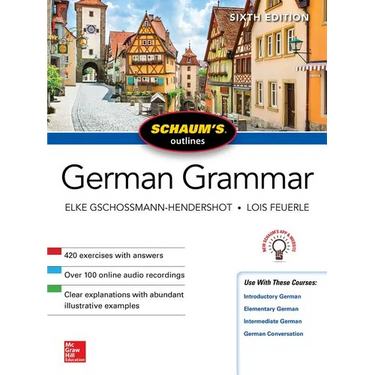 Schaum's Outline of German Grammar, Sixth Edition