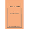 Done to Death