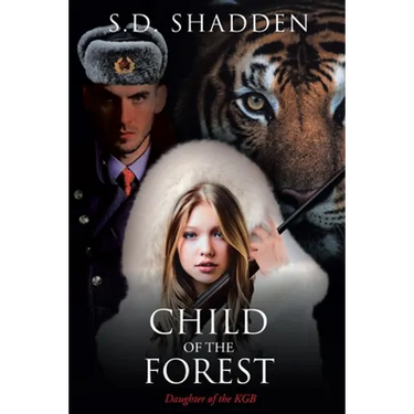 Child of the Forest: Daughter of the KGB