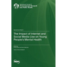 The Impact of Internet and Social Media Use on Young People's Mental Health