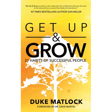 Get Up and Grow: 21 Habits of Successful People