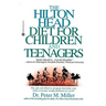 The Hilton Head Diet for Children and Teenagers