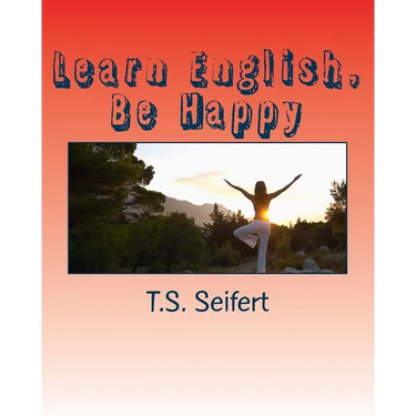 Learn English, Be Happy
