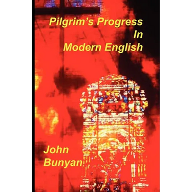 Pilgrim's Progress in Modern English