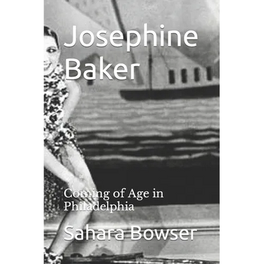 Josephine Baker: Coming of Age in Philadelphia
