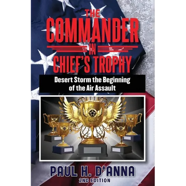 The Commander In Chief's Trophy 2nd Edition