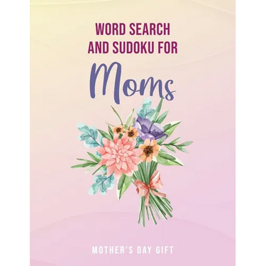 Word Search for Moms: Mother's Day Gift: Large Print - Gifts for Mom & Mothers Day from daughter, from son