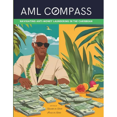 AML Compass: Navigating Anti-Money Laundering in the Caribbean