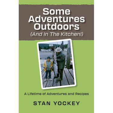 Some Adventures Outdoors (and in the Kitchen!)