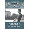 The Executioner's Son: Book three in the Long War series.