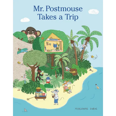 Mr. Postmouse Takes a Trip