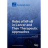 Roles of NF-ΚB in Cancer and Their Therapeutic Approaches