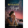 Revealed Hope: A Journey for Such a Time as This