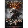 A Dragon of the Veil: A Dark Epic Fantasy