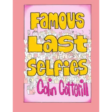 Famous Last Selfies