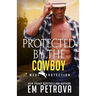 Protected by the Cowboy
