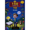 150 Riddles for 150 IQ Kids part 2: Riddles reloaded