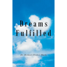 Dreams Fulfilled