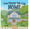 The Places We Call Home