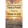There Is Power in the Spoken Word of God
