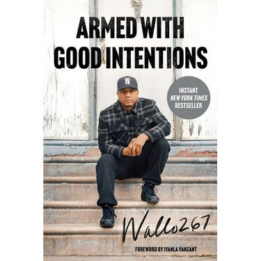 Armed with Good Intentions