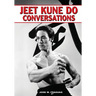 Jeet Kune Do Conversations