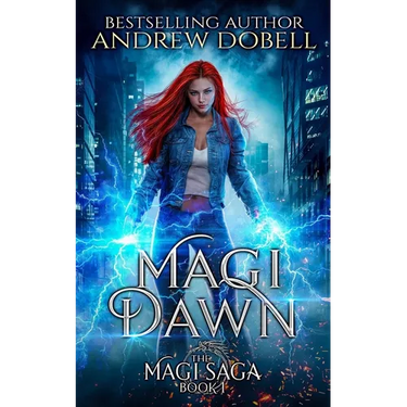 Magi Dawn: An Epic Urban Fantasy Adventure