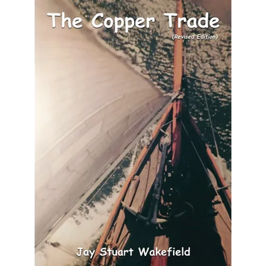 The Copper Trade (Revised Edition)