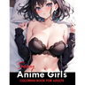 Sexy Anime Coloring Book: Manga Art & Anime Enthusiasts Stress Relief Naughty Adult Coloring (Sexy Anime Adult Coloring Book)